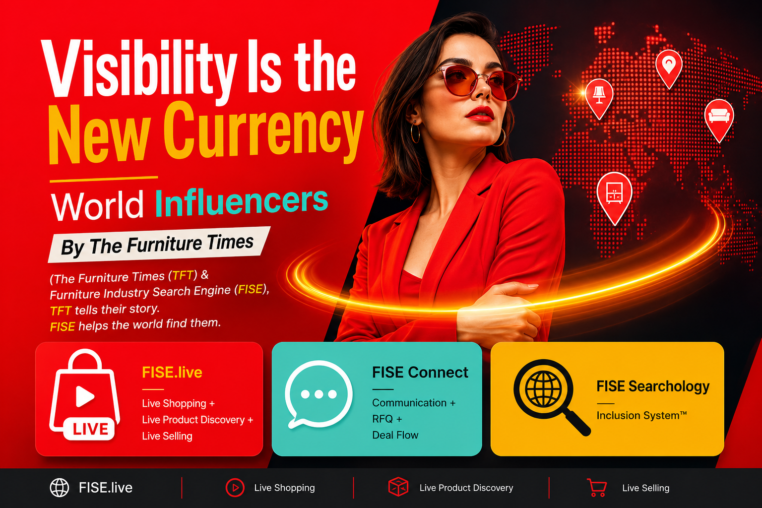 Visibility Is the New Currency How World Influencers Are Redefining Power, Profit, and Global Discovery Through The Furniture Times (TFT) and FISE Searchology Inclusion System™
