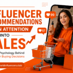How Influencer Recommendations Turn Attention Into Sales The New Psychology Behind Consumer Buying Decisions